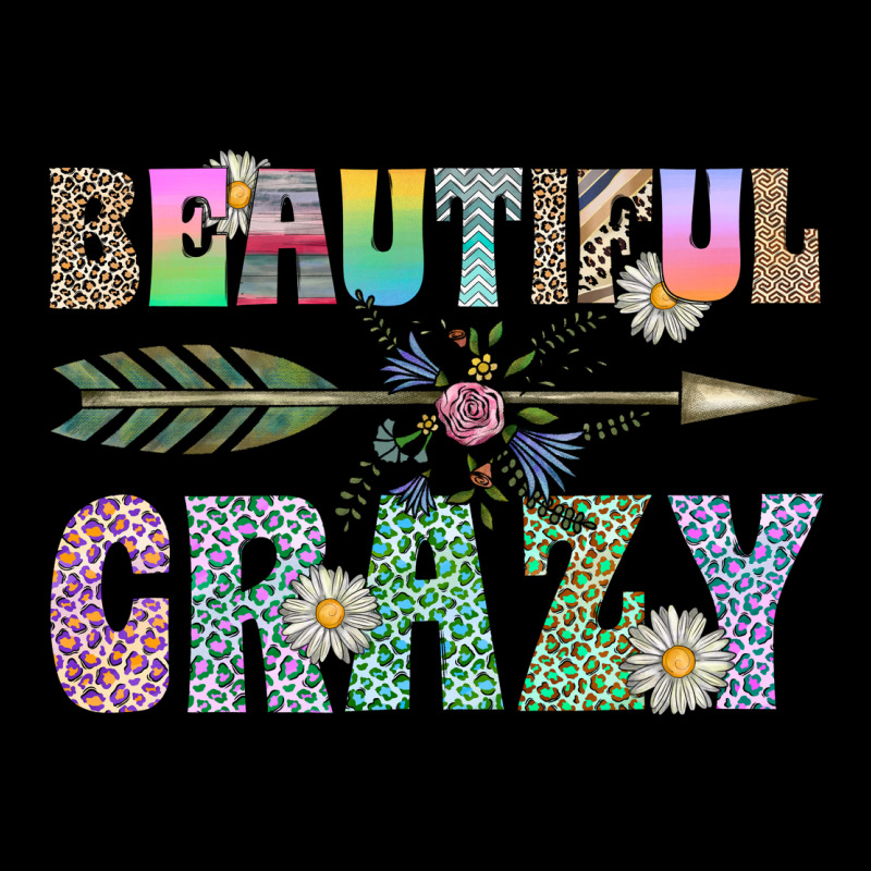 Beautiful Crazy Premium Tee by CowhideDigitalArt | Teevron