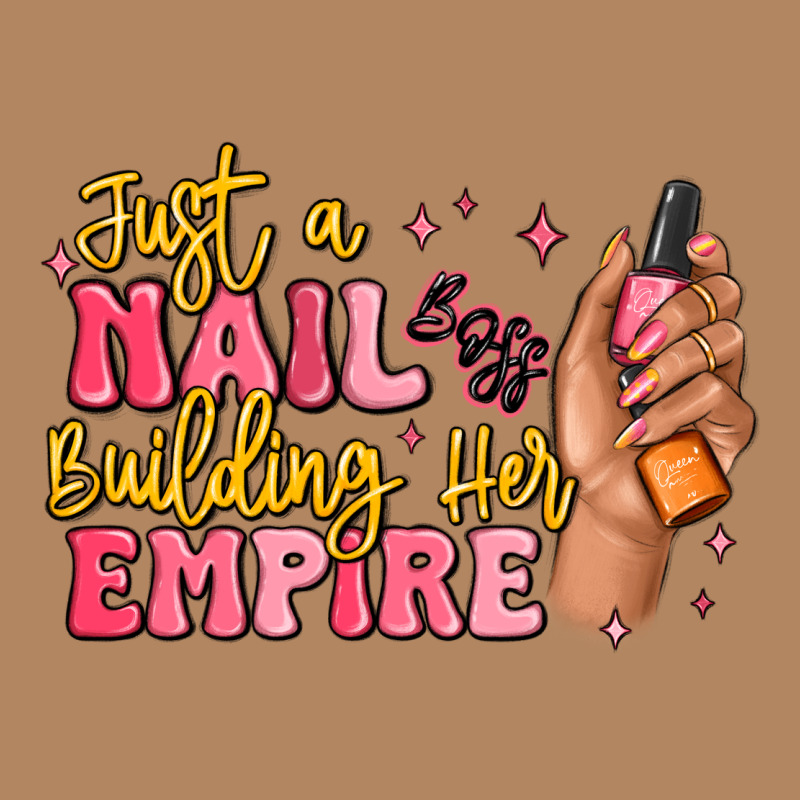 Just A Nail Boss Building Her Empire Long Sleeve Tee by MaliasSmallBusiness | Teevron