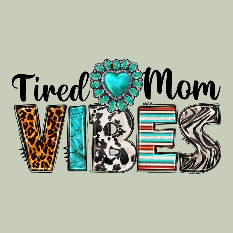 Tired Mom Vibes Ladies Tee by texasbilliewilder | Teevron