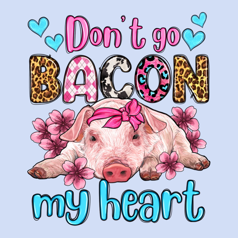 Don't Go Bacon My Heart Olivia Urban Hoodie by OliviaCreatesArt | Teevron