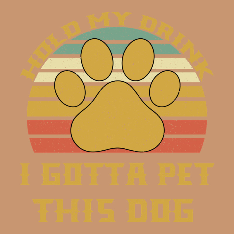 Hold My Drink I Gotta Pet This Dog Heavyweight Hoodie by Bettercallsaul | Teevron