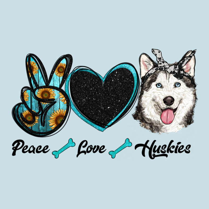 Peace Love Huskies Ladies Tee by RanaPortraitStore | Teevron