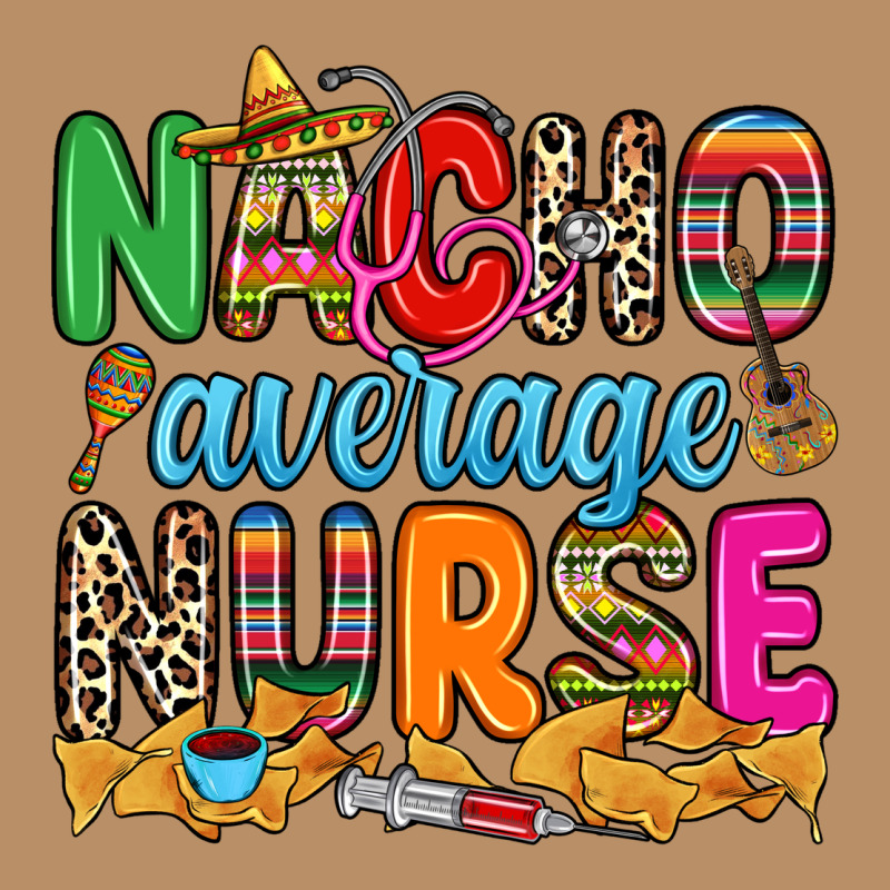 Nacho Average Nurse Vintage Hoodie by RanaPortraitStore | Teevron