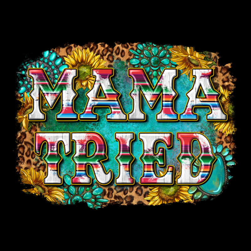 Western Mama Tried With Sunflowers And Gemstone Ladies Tee by texasbilliewilder | Teevron