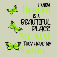 I Know Heaven Is A Beautiful Place Because They Have My Brother Heavyweight Hoodie | Teevron