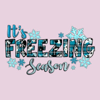 It's Freezing Season Winter Ladies Tee | Teevron