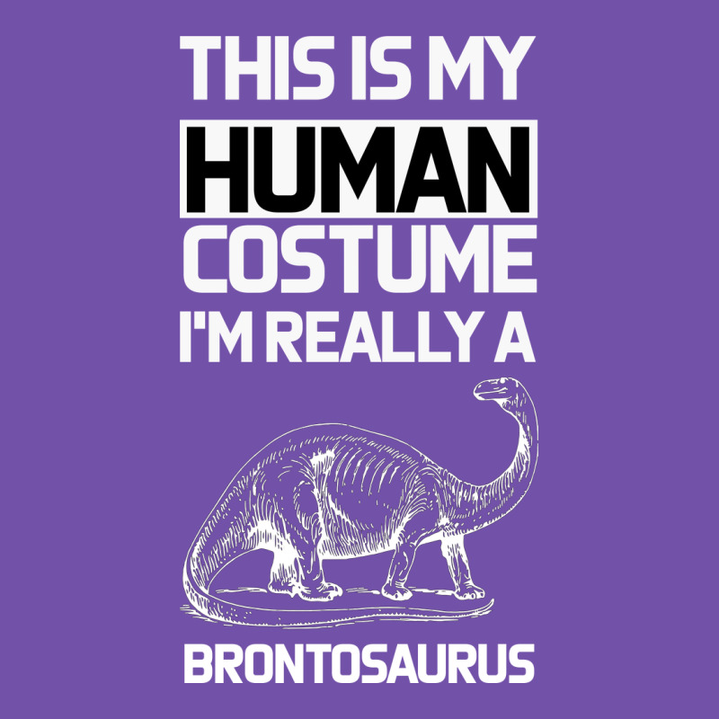 This Is My Human Costume Im Really A Brachiosaurus Premium Sweatshirt by Bettercallsaul | Teevron