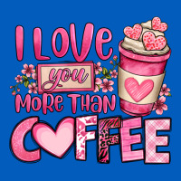 I Love You More Than Coffee Valentines Day Urban Hoodie | Teevron