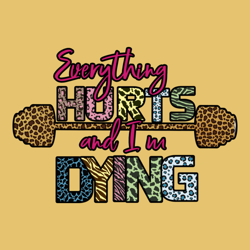 Everything Hurts And I M Dying Premium Sweatshirt by Bettercallsaul | Teevron