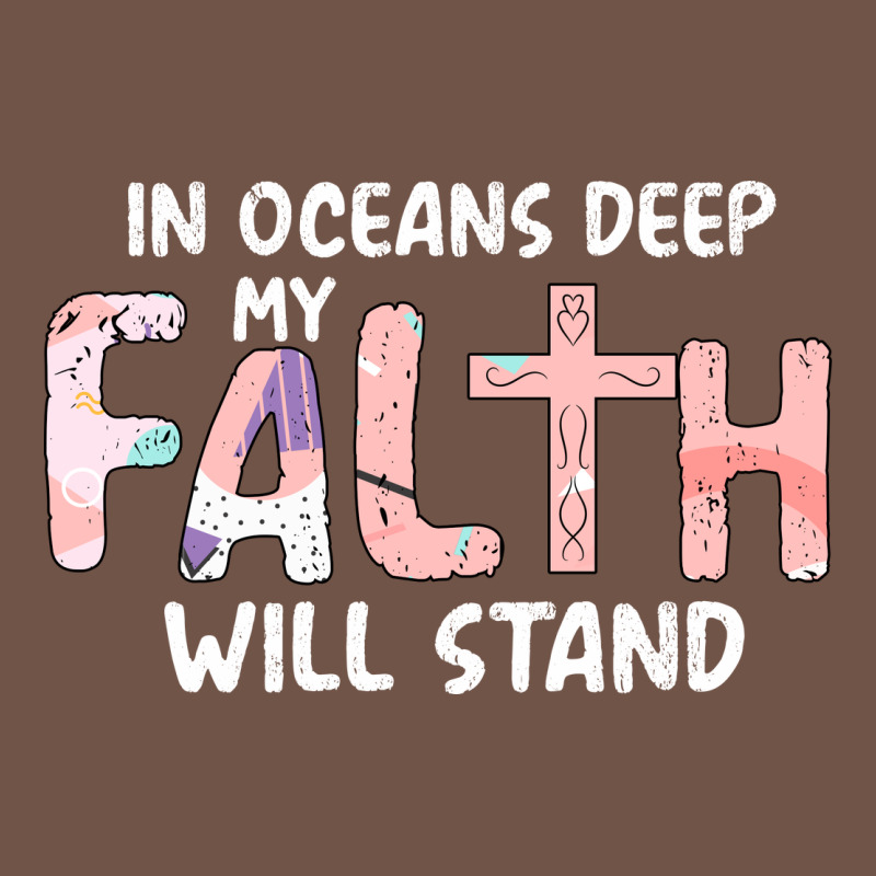 Oceans Deep My Faith Will Stand Premium Sweatshirt by Bettercallsaul | Teevron