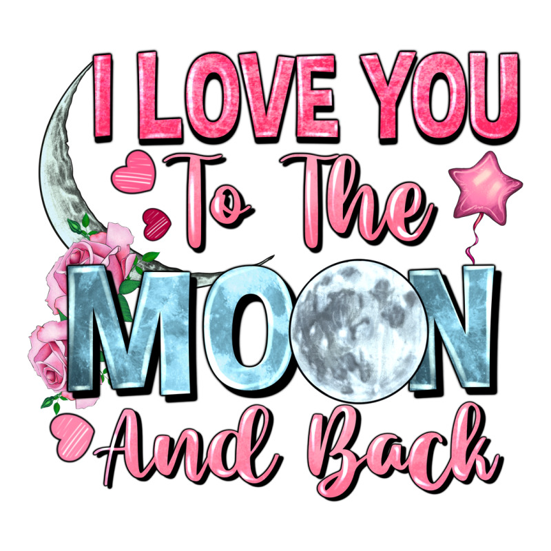 I Love You To The Moon And Back Premium Tee by FaDigitalArtStudio | Teevron