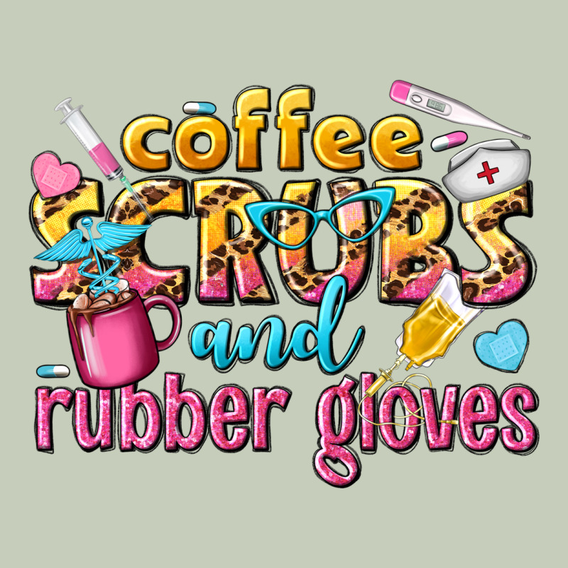 Coffee Scrubs And Rubber Gloves Ladies Tee by texasbilliewilder | Teevron