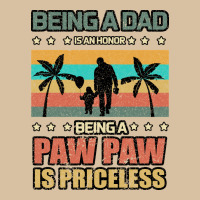 Being A Dad Is An Honor Being A Pawpaw Is Priceless Heavyweight Hoodie | Teevron