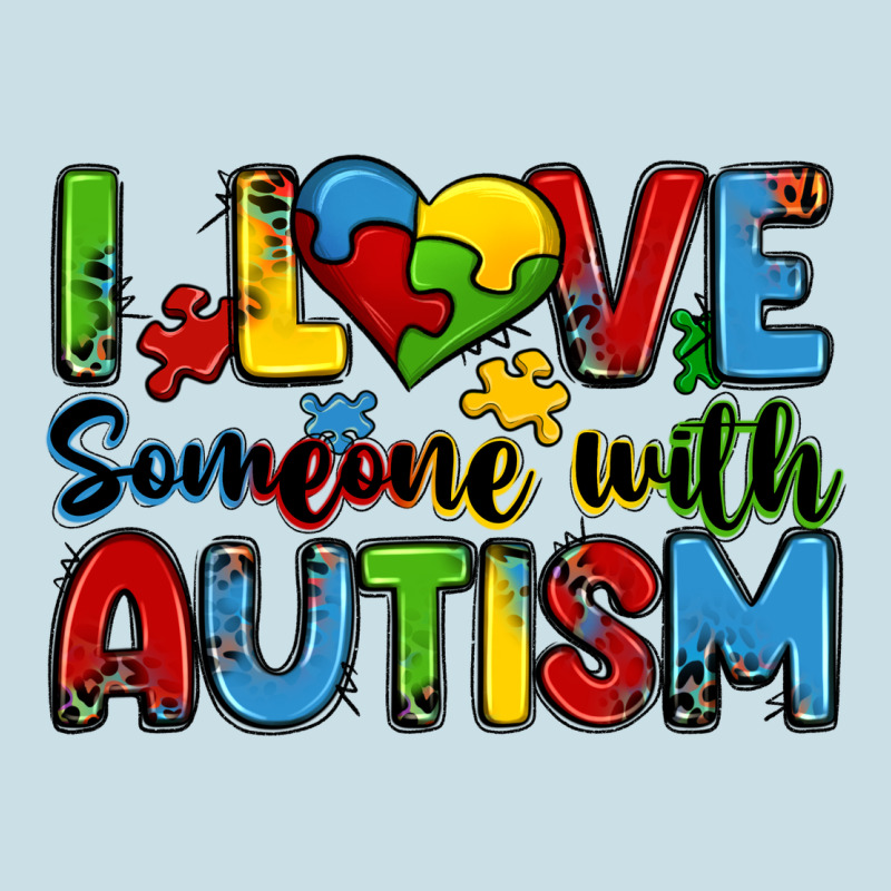 I Love Someone With Autism Ladies Tee by Zillion Design Studio | Teevron