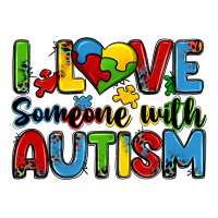i love someone with autism | Teevron