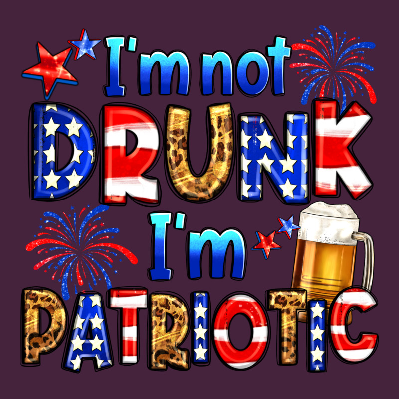 I'm Not Drunk I'm Patriotic Premium Tee by Neo Western | Teevron