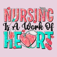 Nursing Is A Work Of Heart Ladies Tee | Teevron