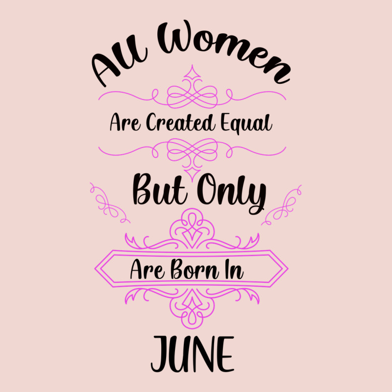 All Women Are Created Equal But Only The Smartest Are Born In July Bla Premium Sweatshirt by Bettercallsaul | Teevron