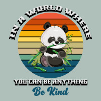 In A World Where You Can Be Anything Be Kind Heavyweight Hoodie | Teevron