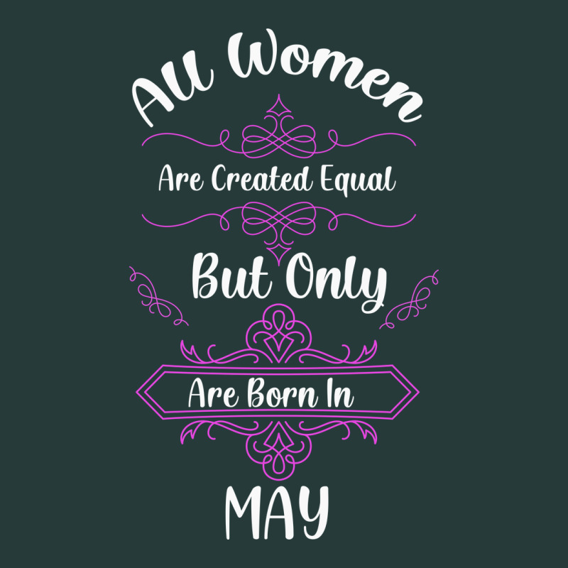All Women Are Created Equal But Only The Smartest Are Born In May Premium Sweatshirt by Bettercallsaul | Teevron