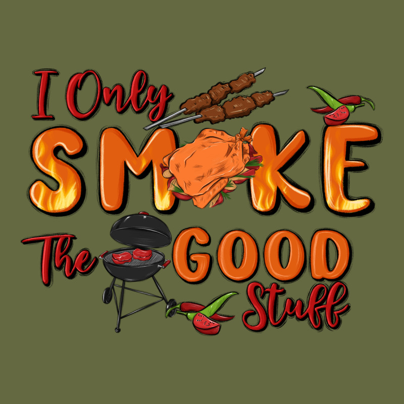 I Only Smoke The Good Stuff Long Sleeve Tee by MaliasSmallBusiness | Teevron