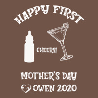 Happy Fırst Cheers Mother's Day Owen 2020 Premium Sweatshirt | Teevron