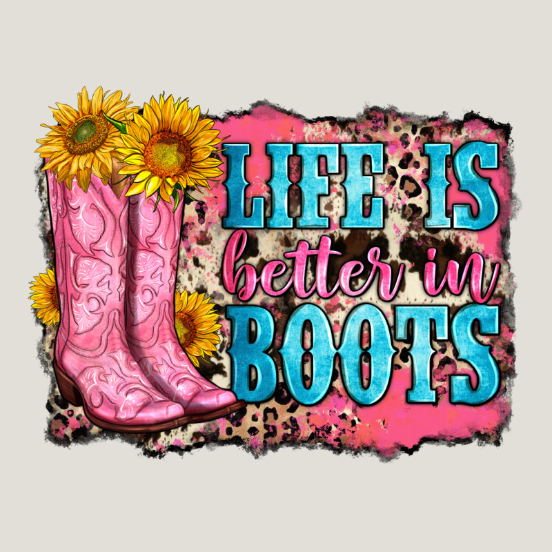 Life Is Better In Boots Heavy Core Tee by Zillion Design Studio | Teevron