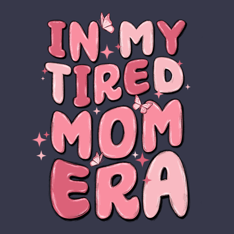 In My Tired Mom Era Long Sleeve Tee by MaliasSmallBusiness | Teevron