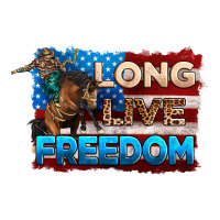 Long live freedom 4th of july | Teevron