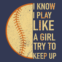 I Know I Play Like A Girl Try To Keep Up Softball Heavyweight Hoodie | Teevron