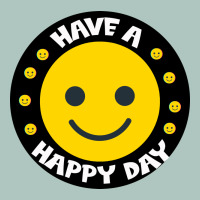 Have A Happy Day Premium Sweatshirt | Teevron
