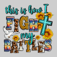 This Is How I Fight My Battles Premium Tee | Teevron