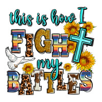 this is how i fight my battles | Teevron
