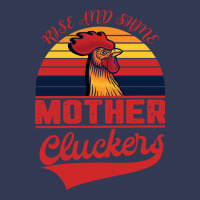 Rise And Shine Mother Cluckers Heavyweight Hoodie | Teevron