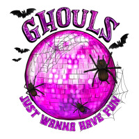 Ghouls Just Wanna Have Fun | Teevron