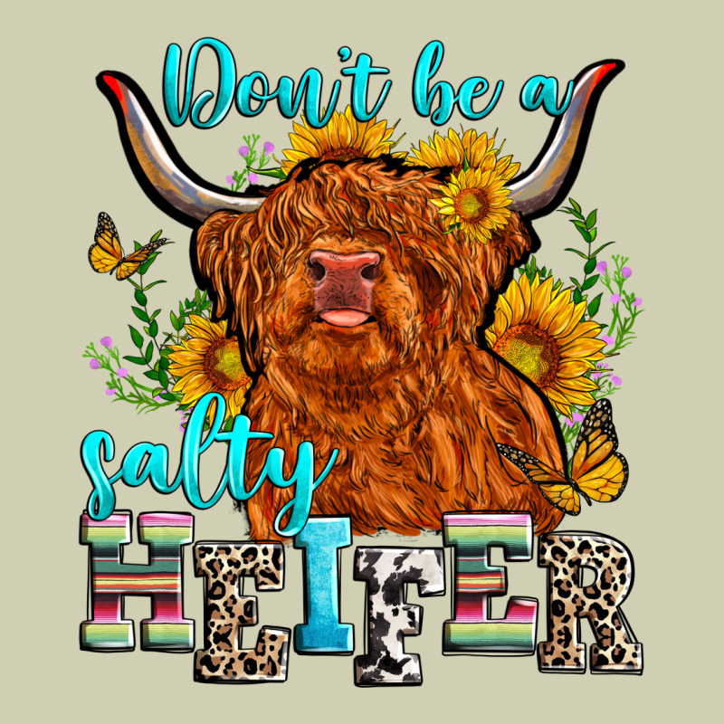 Don't Be A Salty Heifer Heavy Core Tee by Zillion Design Studio | Teevron