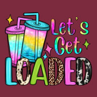 Let's Get Loaded Premium Hoodie | Teevron