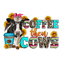 coffee then cows | Teevron