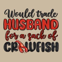 Would Trade Husband For A Sack Of Crawfish Long Sleeve Tee | Teevron