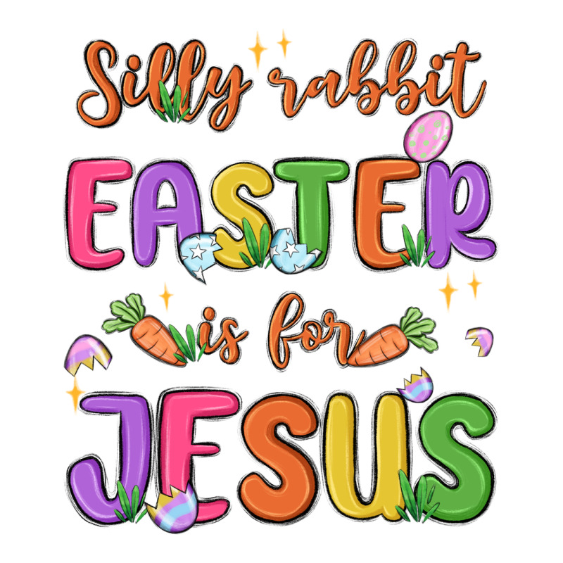 Silly Rabbit Easter Is For Jesus Long Sleeve Tee by MaliasSmallBusiness | Teevron