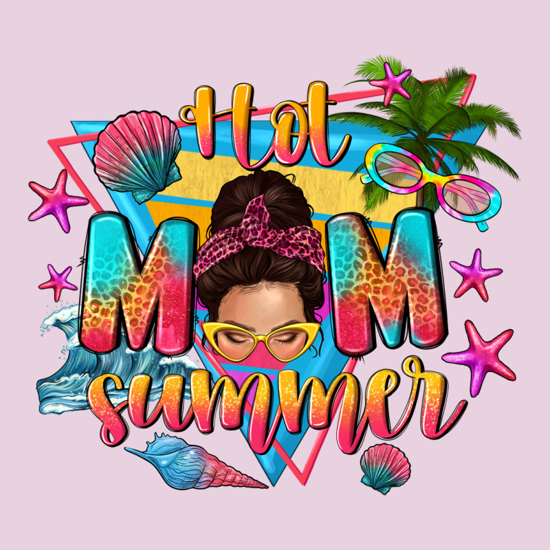 Hot Mom Summer With Messy Bun Ladies Tee by texasbilliewilder | Teevron