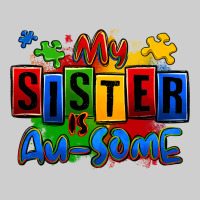 My Sister Is Ausome Autism Premium Tee | Teevron