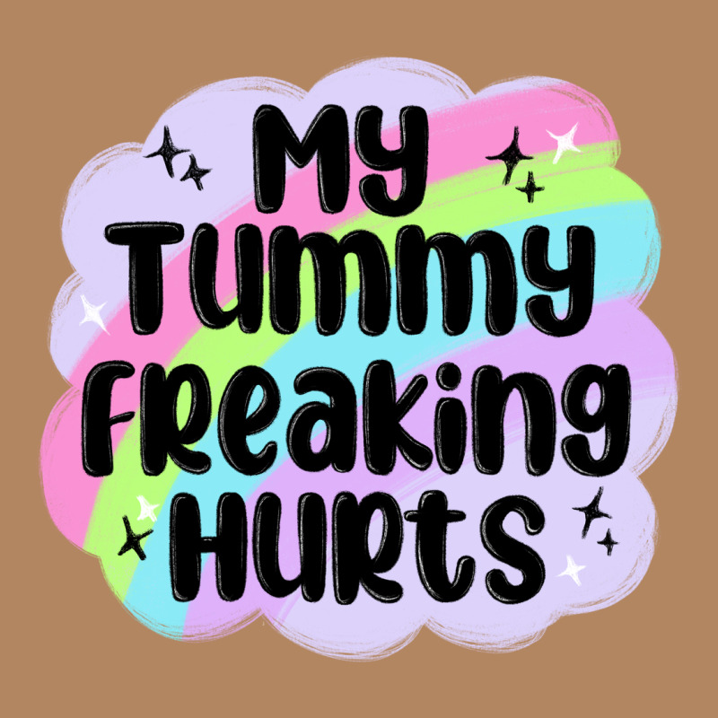My Tummy Freaking Hurts Long Sleeve Tee by MaliasSmallBusiness | Teevron