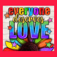 Everyone Deserves Love Pride Lgbtq+ Tumbler Zipper Hoodie | Teevron
