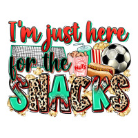 i'm just here for the snacks soccer | Teevron