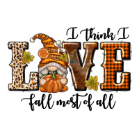 I Think I Love Fall Most of All | Teevron