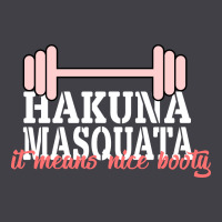 Hakuna Masquata It Means Nice Booty Heavyweight Hoodie | Teevron