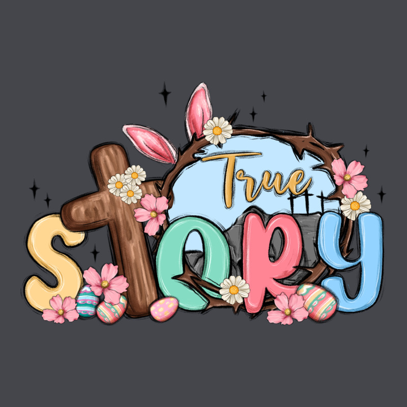 True Story Easter Long Sleeve Tee by MaliasSmallBusiness | Teevron