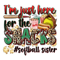 i'm just here for the snacks #softball sister | Teevron