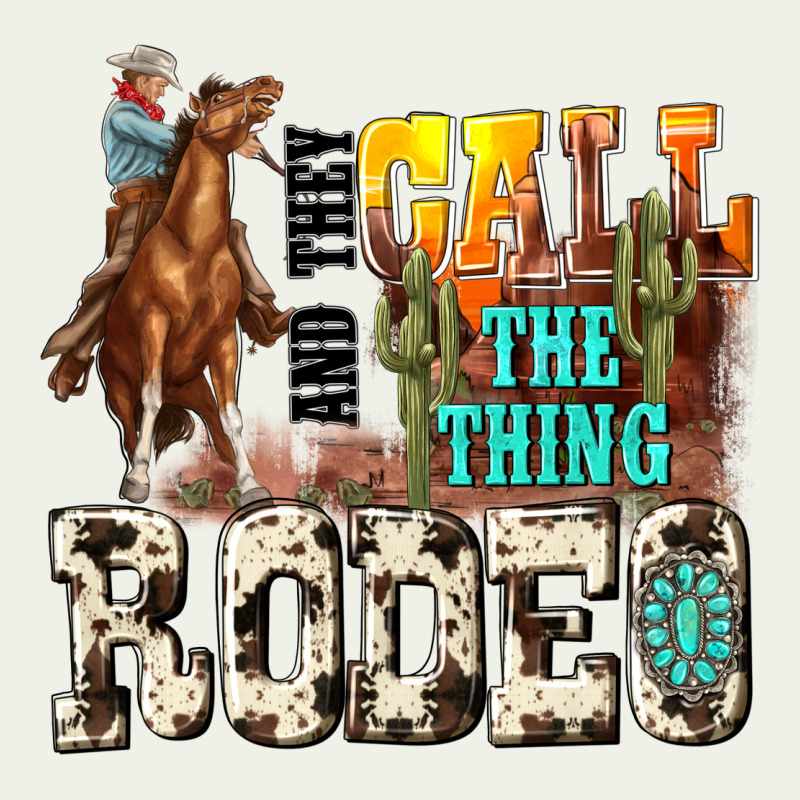 And They Call The Thing Rodeo Urban Heavy Tee by NancyCooperArtShop | Teevron